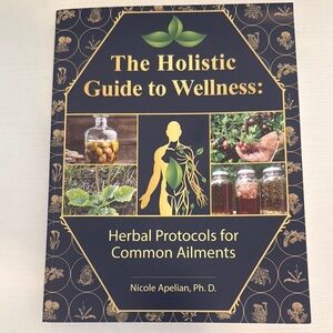 The Holistic Guide to Wellness Book